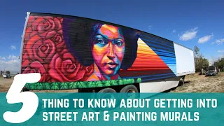 5 Things to Know Before Getting into Painting Murals & Street Art