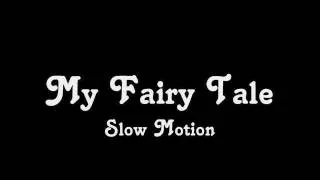 Slow Motion (Plazma) - My Fairy Tale (1991)