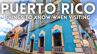 Things to Know Visiting Puerto Rico