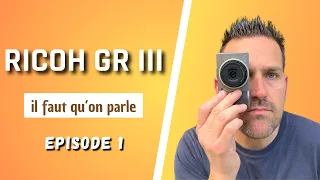 Il faut qu'on parle du RICOH GR III (Diary edition)