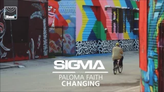 Changing   Sigma ft Paloma Faith Klingande Remix