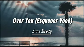 Lane Brody - Over You (TRADUÇÃO)