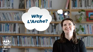 Why Join L'Arche Canada?