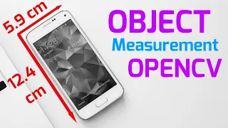 REAL TIME OBJECT MEASUREMENT | OpenCV Python (2020)