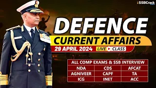 Defence Current Affairs 29 April 2024 |  For NDA CDS AFCAT SSB Interview