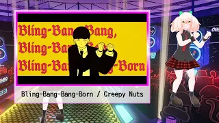 [Dance Dash] Bling-Bang-Bang-Born - Creepy Nuts [Expert]