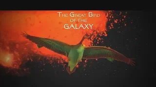 The Great Bird of the Galaxy