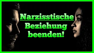 3 Ultimative Tipps, um eine NARZISSTISCHE PARTNERSCHAFT zu beenden! [Narzisstische Beziehungen]