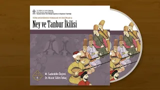 Ney Tanbur İkilisi (Murat Salim Tokaç & M. Sadrettin Özçimi)