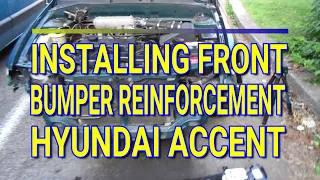 Installing Bumper Reinforcement on a Hyundai Accent / Part 3