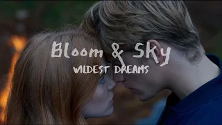 Bloom and Sky | Wildest Dreams