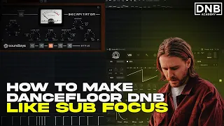 How To Make DANCEFLOOR DNB Like SUB FOCUS