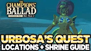 Urbosa's Song - Locations & Shrine Guide The Champions Ballad Breath of the Wild | Austin John Plays