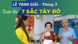 Full Video: TRAO GIẢI CUỘC THI "7 SẮC TÂY ĐÔ - THÁNG 3"