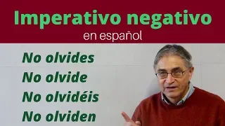 El imperativo negativo en español