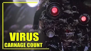 Virus (1999) Carnage Count