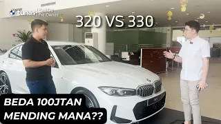 320i VS 330i | LEBIH WORTH IT YANG MANA | BMW Tunas Certified Pre-Owned