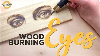 Pyrography Project | Wood Burning Eyes