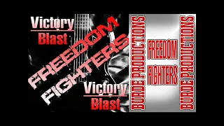 VICTORY BLAST-"FREEDOM FIGHTERS" (OFFICIAL PREMIERE HARDCORE VERSION 2024)