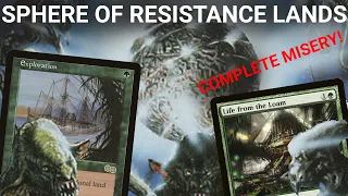 GIVE 'EM THE CLAMPS! Legacy Sphere of Resistance Lands. Classic prison-combo control. Loam Saga MTG