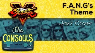 F.A.N.G's Theme (Street Fighter V) Jazz Cover - The Consouls