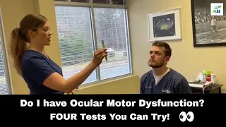 Do I Have Oculomotor Dysfunction? | Oculomotor Dysfunction Tests