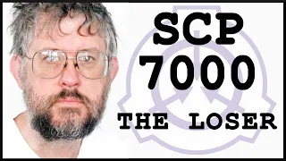 SCP-7000  |  The Loser  |  Keter |  Full Reading