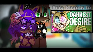 FNIA Reacts to Darkest Desire Collab (Night 6) [FINALE] || William Afton tries to Survive FNIA..