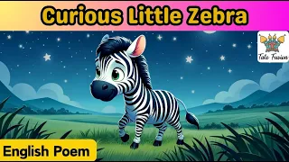 🦓 Curious Little Zebra 🦓 | Wild 🏞️Adventure | Nursery Rhymes for Kids & Baby Songs | #kids #poem