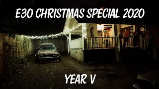 E30 Christmas Special 2020