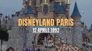 Opening Day - Disneyland Paris (1992)✨