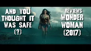 AYTIWS Reviews Wonder Woman (2017)