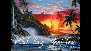 Dab Neeg Zaj: Hlub Tiag Yeej Tau