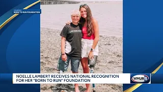 Noelle Lambert receives national recognition for her "Born to Run" foundation