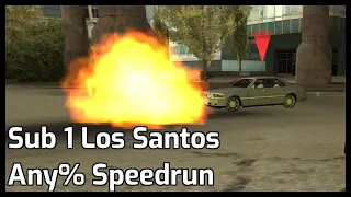 Sub 1 GTA:SA Los Santos  Any% Speedrun