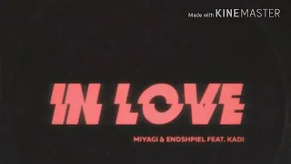 MiyaGi & Эндшпиль - In Love (feat. Kadi)