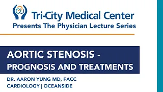 Cardiologist Dr. Yung on Aortic Stenosis