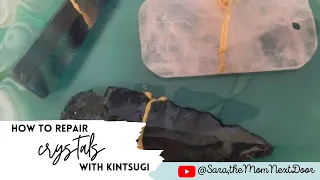How to do kintsugi repair on rocks, gems, and crystals - Japanese art of repairing with gold
