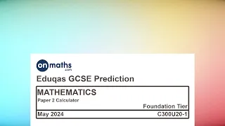 Eduqas May 2024 Predicted Maths GCSE Paper 2 Calculator (Foundation) Calculator Exam C300U20-1