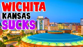 TOP 10 Reasons why WICHITA, KANSAS  is the WORST city in the US!