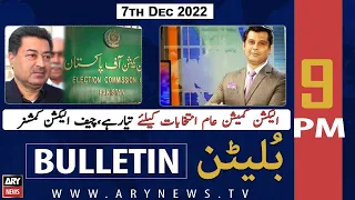 ARY News Bulletin | 9 PM | 7th December 2022