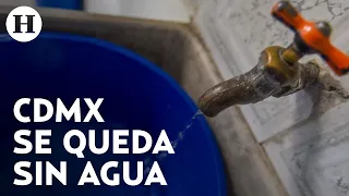 Crisis de agua en CDMX: Gobierno reduce suministro de agua en alcaldías ¿Cuáles se verán afectadas?
