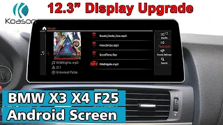 BMW Android Screen | BMW X3 F25 X4 F26 Screen Upgrade | Koason 12.3" Display