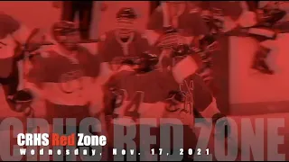 CRHS Red Zone 11-17-21