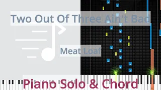 🎹Two Out Of Three Ain't Bad, Solo & Chord, Meat Loaf, Synthesia Piano