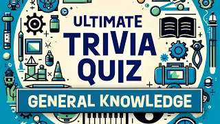 Ultimate Trivia Quiz: 50 New Trivia Questions to Solve! #Trivia #Quiz #GeneralKnowledge