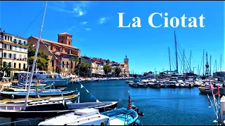 La Ciotat - Walking tour of the City - Bouches du Rhône [4K]