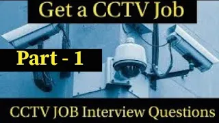 CCTV Job Interview Questions and Answers | CCTV Job Interview | Mentor Tech