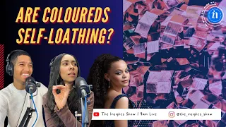 Are Coloureds Self-Loathing? | Podcast