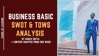 What is SWOT & TOWS Analysis?